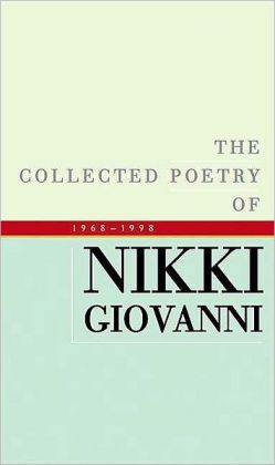 The Collected Poetry of Nikki Giovanni